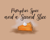 Pumpkin Slice - Sign Series